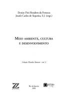 Cover of: Meio ambiente, cultura e desenvolvimento