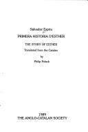 Cover of: Primera Historia D'Esther (The Anglo-Catalan Society Occasional Publications) by Salvador Espriu, Philip Polack