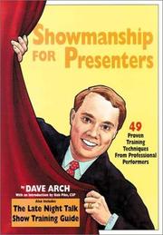 Showmanship for Presenters by Dave Arch