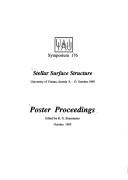 Cover of: Stellar surface structure: poster proceedings, IAU Symposium 176, University of Vienna, Austria, 9.-13. October 1995