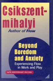 Cover of: Beyond boredom and anxiety by Mihaly Csikszentmihalyi