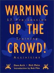 Cover of: Warming Up the Crowd! by Dave Arch, Rich Meiss