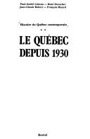 Cover of: Histoire du Québec contemporain by Paul-André Linteau, René Durocher (1938-2021), Jean-Claude Robert.