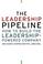 Cover of: The Leadership Pipeline