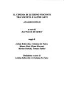 Cover of: Il cinema di Luchino Visconti tra società e altre arti by a cura di Raffaele De Berti ; saggi di Letizia Bellocchio ... [et al.] ; redazione a cura di Letizia Bellocchio e Cristiana De Falco.