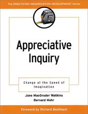 Appreciative inquiry by Jane Magruder Watkins, Bernard J. Mohr