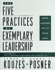 Cover of: The Five Practices of Exemplary Leadership by James M. Kouzes, Barry Z. Posner