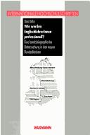 Cover of: Wie werden EnglischlehrerInnen professionell?: eine berufsbiographische Untersuchung in den neuen Bundesländern