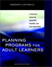 Cover of: Planning programs for adult learners: a practical guide for educators, trainers, and staff developers