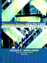 Cover of: Consumer-Driven Health Care by Regina E. Herzlinger