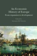 Cover of: An economic history of Europe: from expansion to development