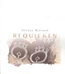 Cover of: Glenna Matoush: Requicken