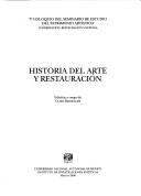 Cover of: Historia del arte y restauración