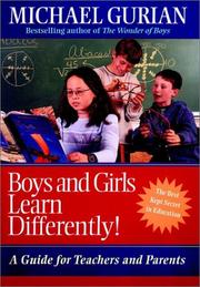 Boys and Girls Learn Differently! by Michael Gurian