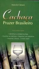 Cover of: Cachaca : prazer brasileiro.