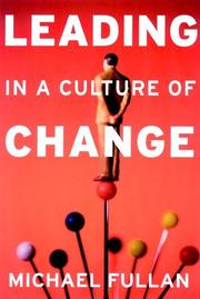 Cover of: Leading in a Culture of Change