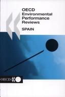 Cover of: Oecd Environmental Performance Reviews Spain 2004 (Oecd Environmental Performance Reviews)