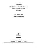 Cover of: RSP 2004: 15th IEEE International Workshop on Rapid Systems Prototyping : proceedings : 28-30 June, 2004, Geneva, Switzerland