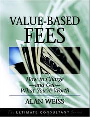 Cover of: Value-Based Fees by Alan Weiss
