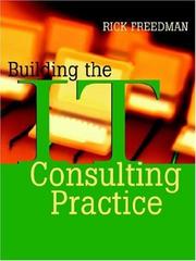 Cover of: Building the IT Consulting Practice