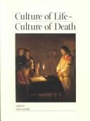 Cover of: Culture of Life, Culture of Death: Proceedings of the International Conference on the Great Jubilee and the Culture of Life