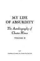 Cover of: My Life of Absurdity by Chester Himes, Chester Himes