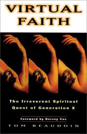 Cover of: Virtual Faith: The Irreverent Spiritual Quest of Generation X