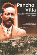 Cover of: Retrato autobiográfico, 1894-1914 by Pancho Villa