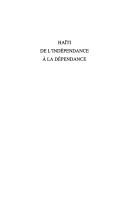 Cover of: Haïti, de l'indépendance à la dépendance by Frantz Douyon