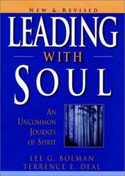 Cover of: Leading with Soul by Lee G. Bolman, Terrence E. Deal