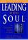 Cover of: Leading with Soul