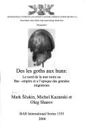 Cover of: Des les goths aux huns by M. B. Shchukin