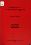 Cover of: MYCENAEAN ART: A PSYCHOLOGICAL APPROACH. by G.M. (GEORGINA M.) MUSKETT