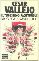 Cover of: El Tungsteno-Paco Yunque: Biblioteca Leras Del Exilio
