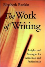 The work of writing by Elizabeth Rankin