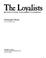 Cover of: The Loyalists