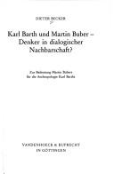 Cover of: Karl Bath und Martin Buber-Denker in dialogischer Nachbarschaft? by Dieter Becker