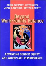 Cover of: Beyond Work-Family Balance by Rhona Rapoport, Lotte Bailyn, Joyce K. Fletcher, Bettye H. Pruitt