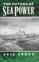 Cover of: The future of sea power
