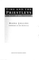 Cover of: Time and the Priestleys: the story of a friendship