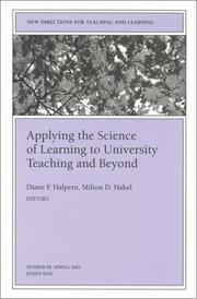 Cover of: Applying the Science of Learning to University Teaching and Beyond: New Directions for Teaching and Learning (J-B TL Single Issue Teaching and Learning)