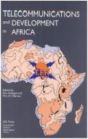 Telecommunications and development in Africa by M. C. M. Werner