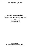 Cover of: Mes campagnes sous la Révolution et l'empire