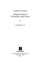 Cover of: Conde in Context: Ideological Change in Seventeenth-Century France (Legenda)
