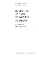 Manual de historia económica de España by Jaime Vicens Vives