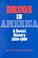 Cover of: Drugs in America