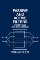 Cover of: Passive and active filters: theory and implementations