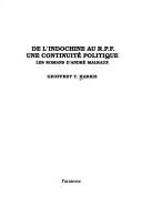 Cover of: De l'Indochine au R.P.F: une continuité politique : les romans d'André Malraux