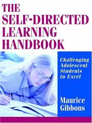 Cover of: The Self-Directed Learning Handbook by Maurice Gibbons