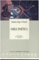 Cover of: Obra poetica by Ramon Lopez Velarde